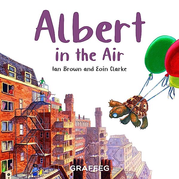 Albert in the Air / Graffeg, Ian Brown