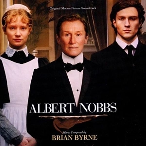 Albert Nobbs, Ost, Brian Byrne
