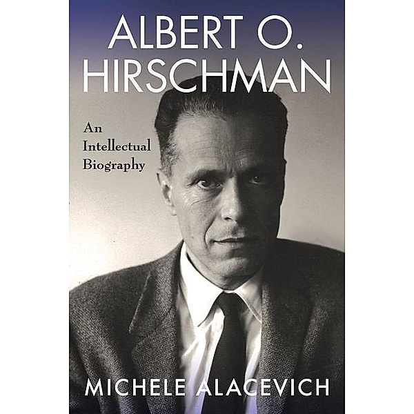 Albert O. Hirschman, Michele Alacevich