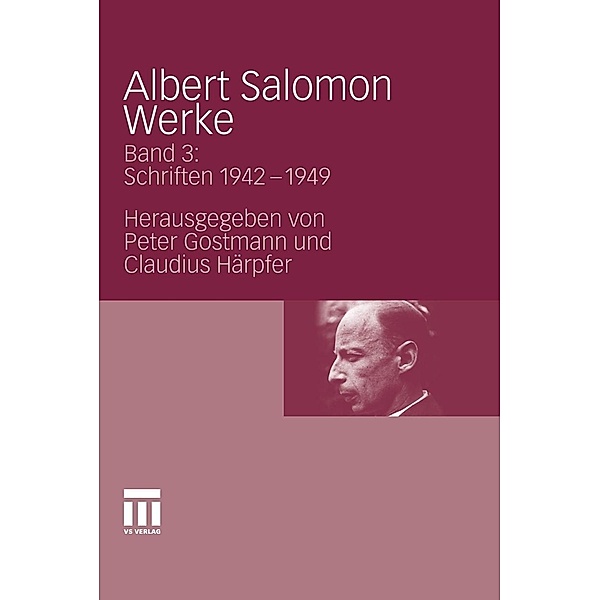 Albert Salomon Werke, Peter Gostmann, Claudius Härpfer