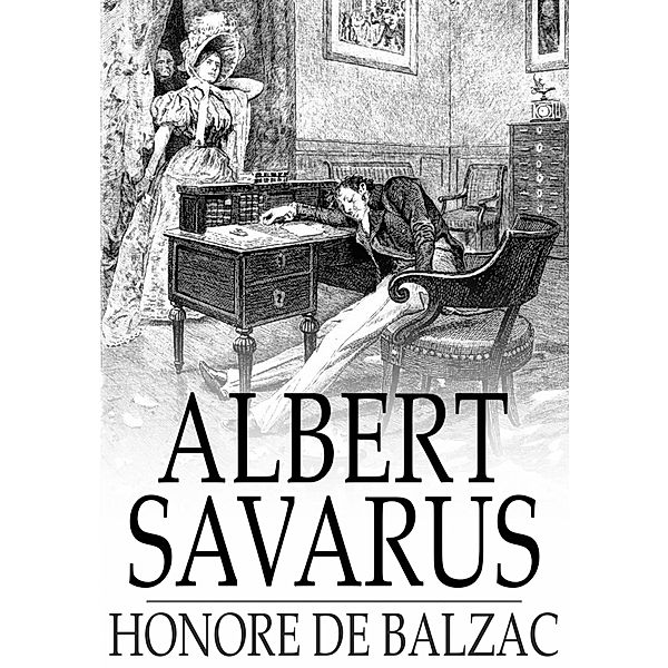 Albert Savarus, Honore de Balzac