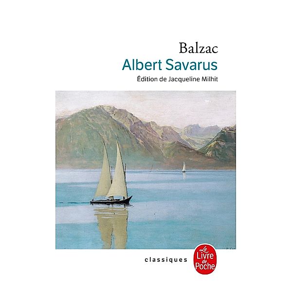 Albert Savarus / Classiques, Honoré de Balzac