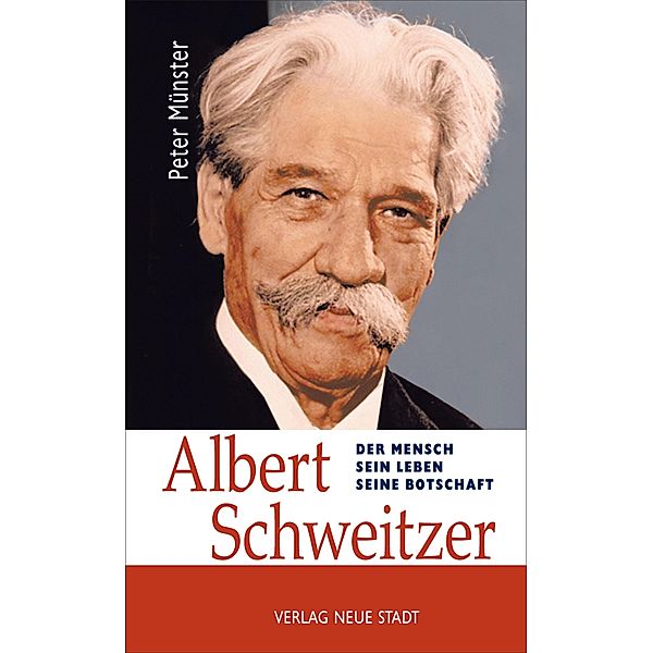 Albert Schweitzer / Biografien, Peter Münster