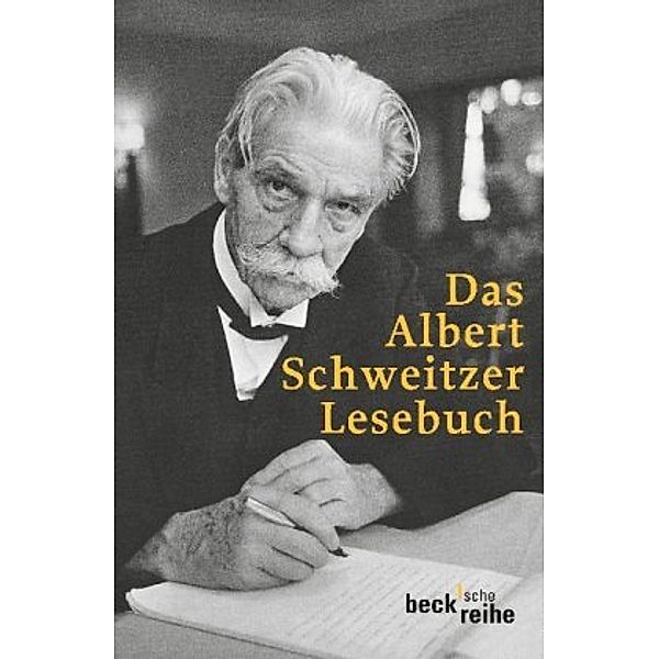 Albert Schweitzer Lesebuch, Albert Schweitzer