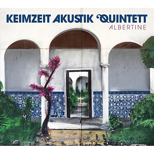 Albertine, Keimzeit Akustik Quintett