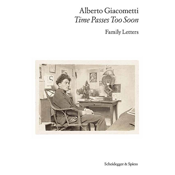 Alberto Giacometti - Time Passes Too Soon