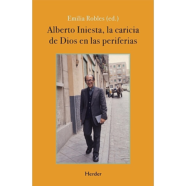 Alberto Iniesta: La caricia de Dios en las periferias, Emilia Robles