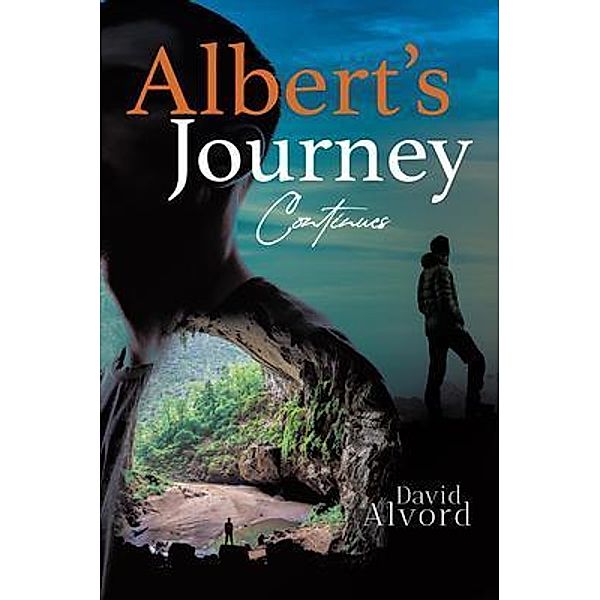 Albert's Journey Continues / Book Vine Press, David Alvord