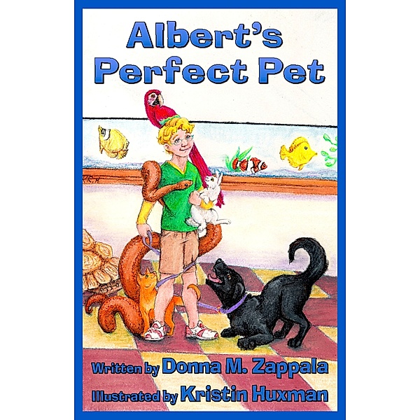 Albert's Perfect Pet, Donna M. Zappala