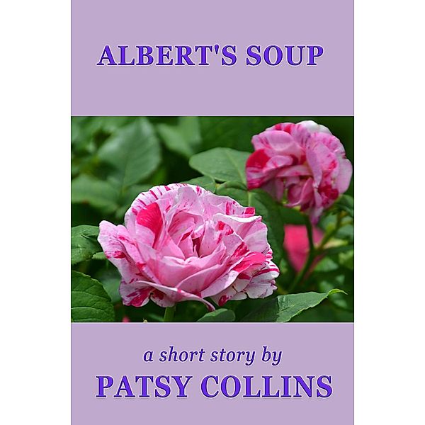 Albert's Soup, Patsy Collins