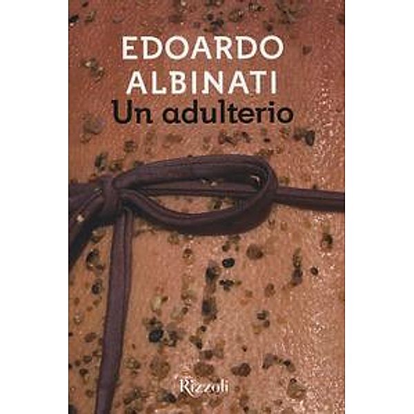 Albinati, E: Adulterio, Edoardo Albinati