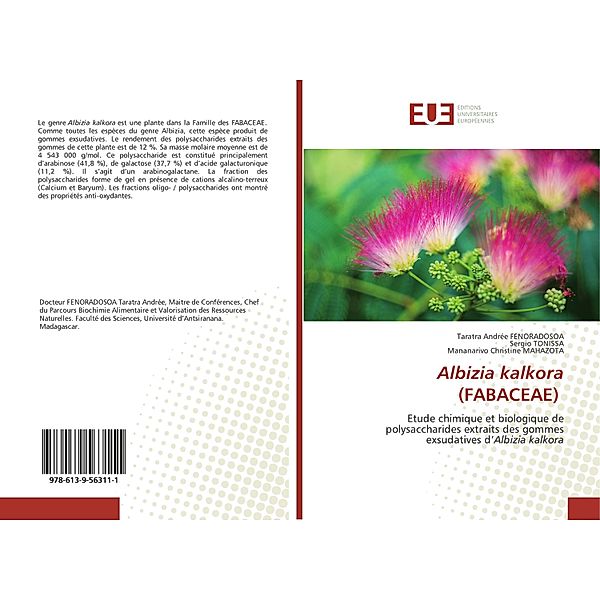 Albizia kalkora (FABACEAE), Taratra Andrée Fenoradosoa, Sergio Tonissa, Mananarivo Christine MAHAZOTA