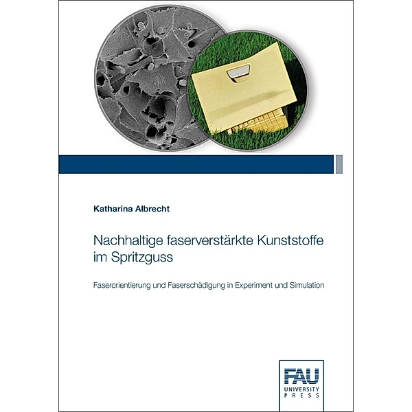 Albrecht, K: Nachhaltige faserverstärkte Kunststoffe, Katharina Albrecht