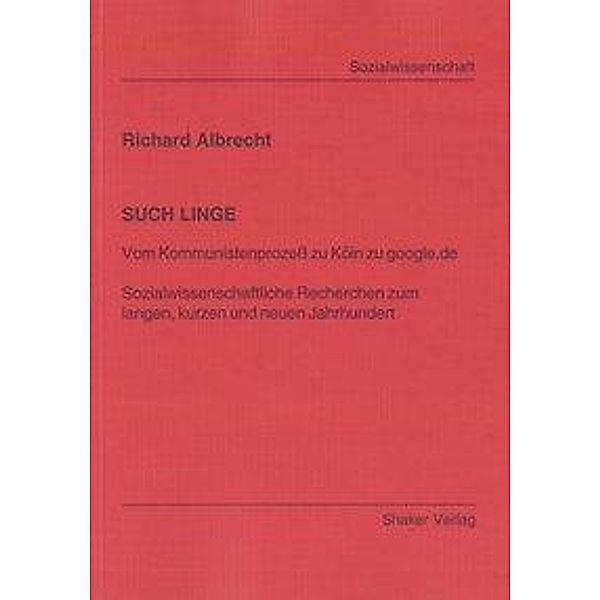 Albrecht, R: SUCH LINGE, Richard Albrecht