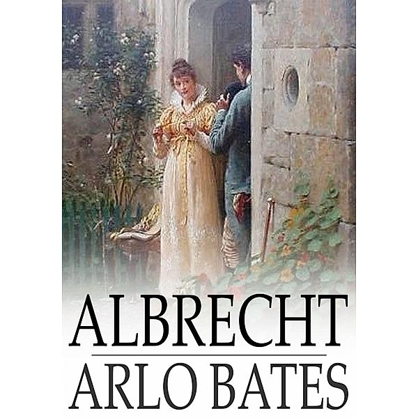 Albrecht / The Floating Press, Arlo Bates