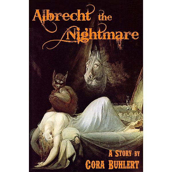 Albrecht, the Nightmare, Cora Buhlert