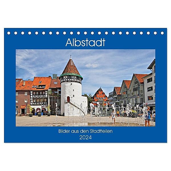 Albstadt - Bilder der Stadtteile (Tischkalender 2024 DIN A5 quer), CALVENDO Monatskalender, Günther Geiger