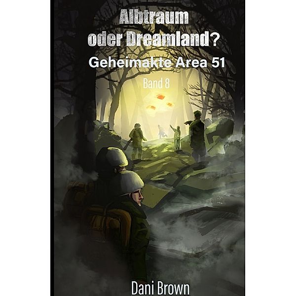 Albtraum oder Dreamland?, Dani Brown