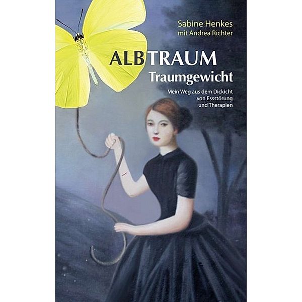 Albtraum Traumgewicht, Sabine Henkes, Andrea Richter