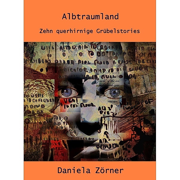 Albtraumland, Daniela Zörner