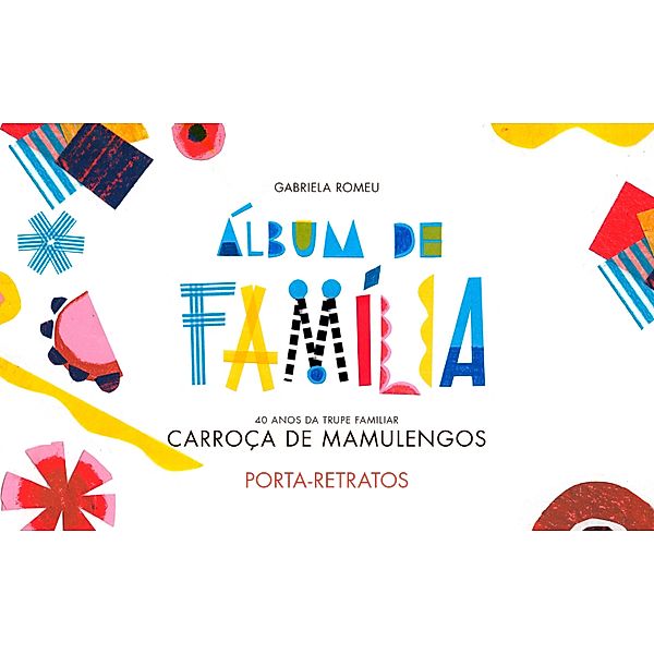 Álbum de família: Porta-retratos, Gabriela Romeu, Catarina Bessell, Samuel Macedo