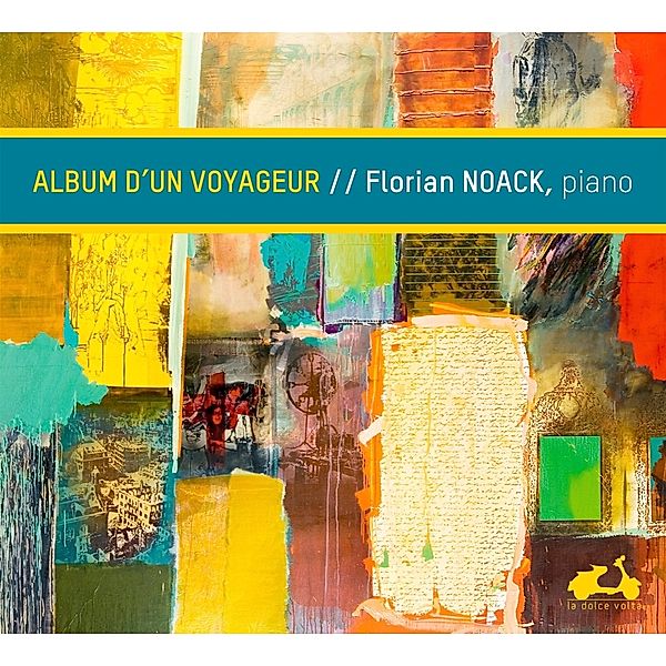 Album D'Un Voyageur, Florian Noack