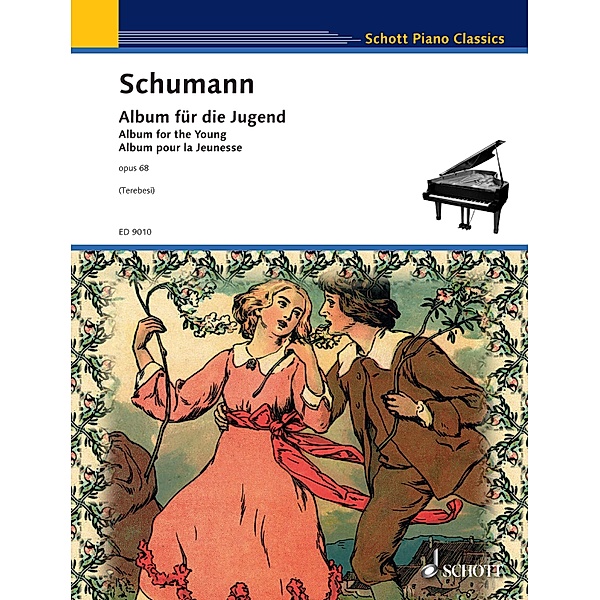 Album for the Young / Schott Piano Classics, Robert Schumann