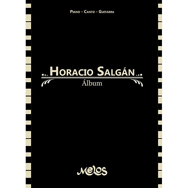 Álbum  Horacio Salgán, Horacio Salgán