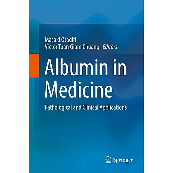 Albumin in Medicine