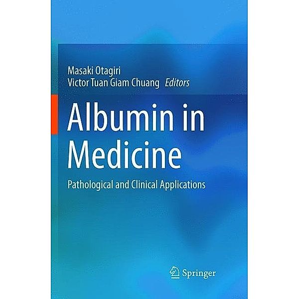 Albumin in Medicine