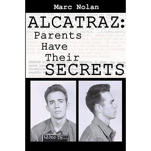 Alcatraz : Parents Have Their Secrets, Marc Nolan