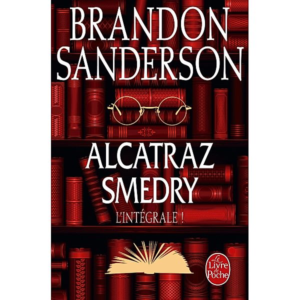 Alcatraz Smedry : L'intégrale ! / Majuscules, Brandon Sanderson