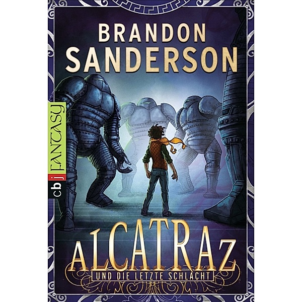 Alcatraz und die letzte Schlacht, Brandon Sanderson