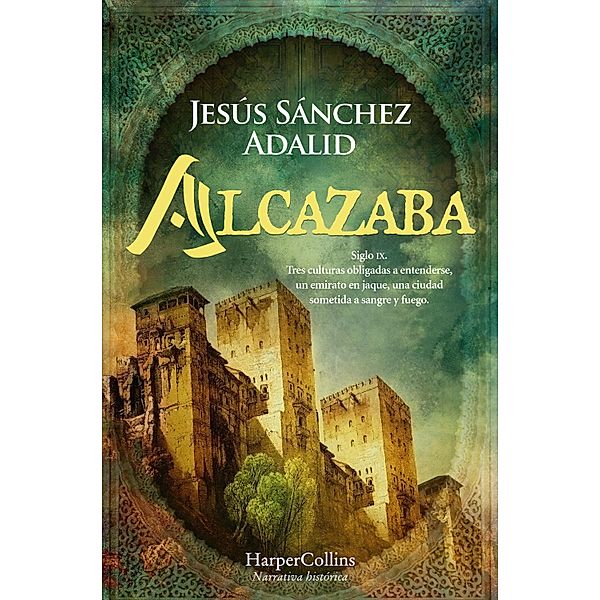 Alcazaba, Jesús Sánchez Adalid