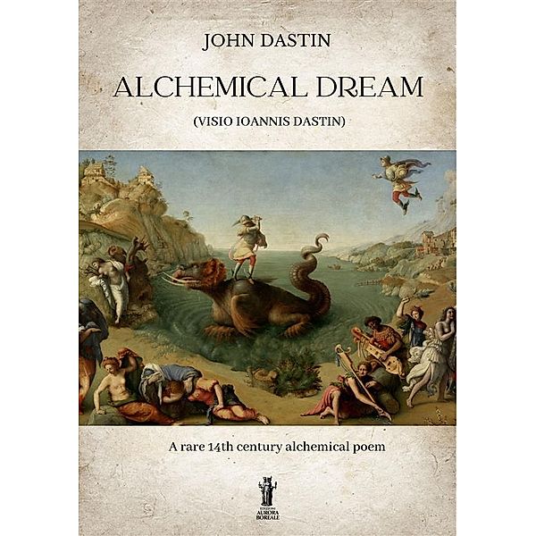 Alchemical Dream, John Dastin