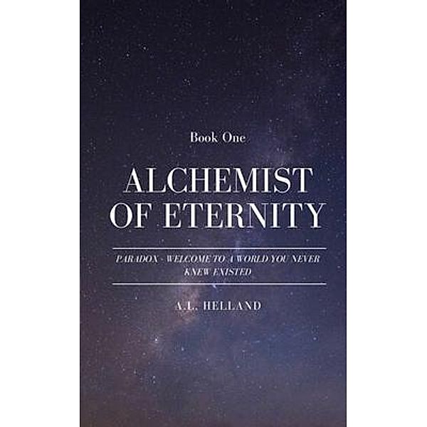 Alchemist of Eternity / Paradox Series Bd.1, Abigail Helland
