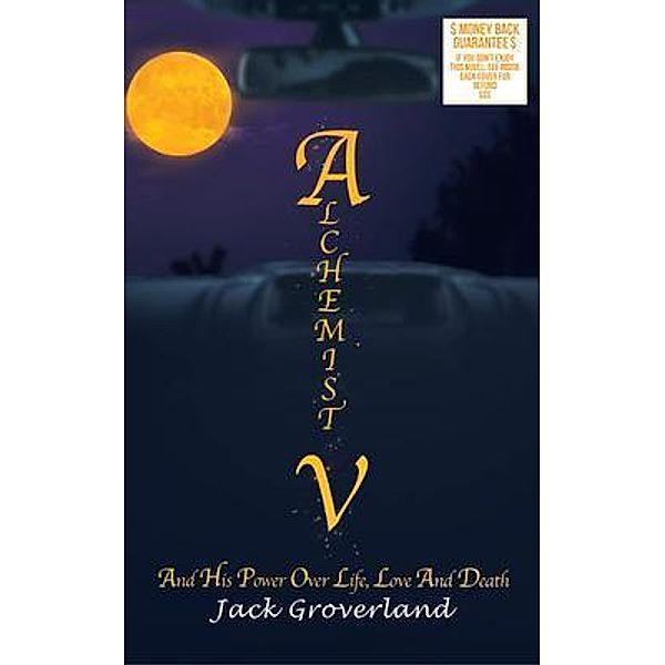 Alchemist V, Jack Groverland