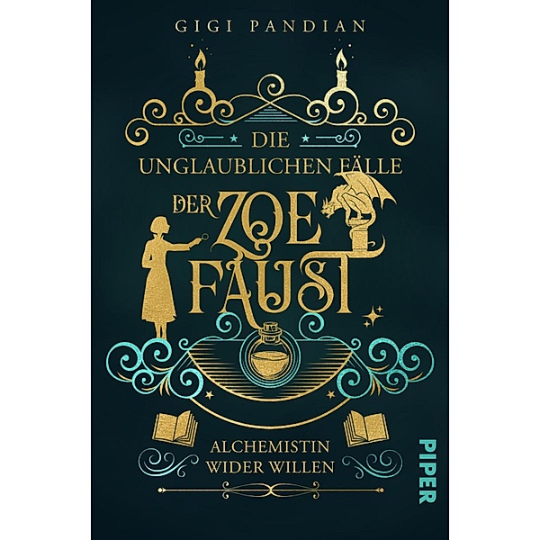 Alchemistin wider Willen / Die unglaublichen Fälle der Zoe Faust Bd.1, Gigi Pandian