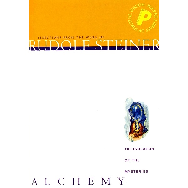 Alchemy, Rudolf Steiner