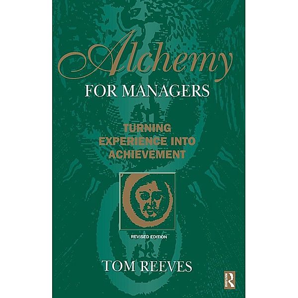 Alchemy for Managers, Tom Reeves