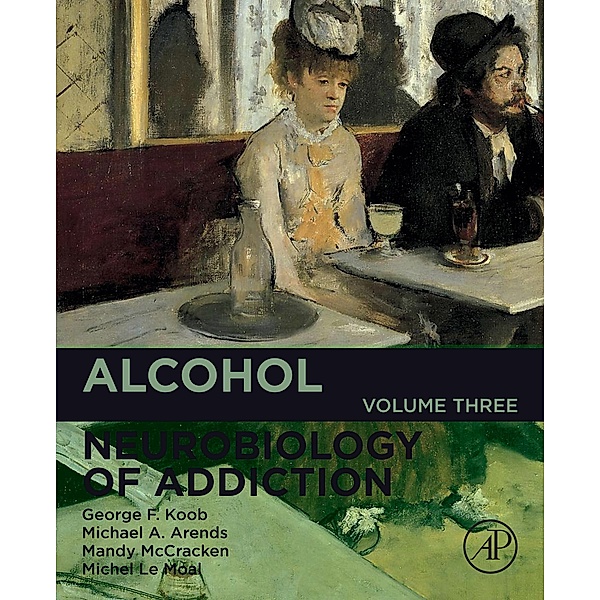 Alcohol, George F. Koob, Michael A. Arends, Mandy L McCracken, Michel Le Moal