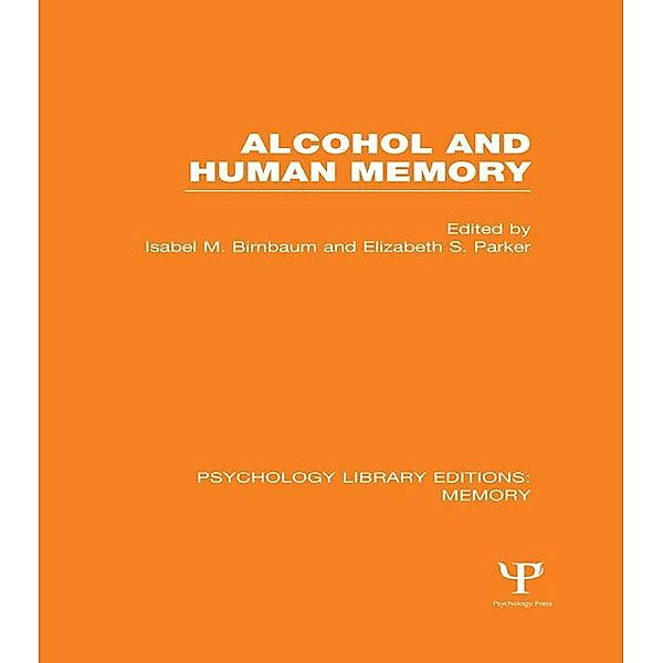 Alcohol and Human Memory (PLE: Memory)