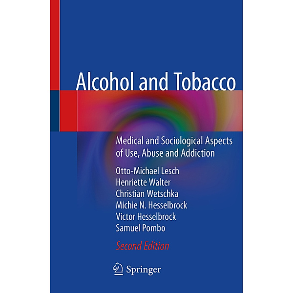 Alcohol and Tobacco, Otto-Michael Lesch, Henriette Walter, Christian Wetschka, Michie N. Hesselbrock, Victor Hesselbrock, Samuel Pombo
