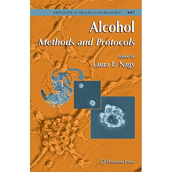 Alcohol / Methods in Molecular Biology Bd.447