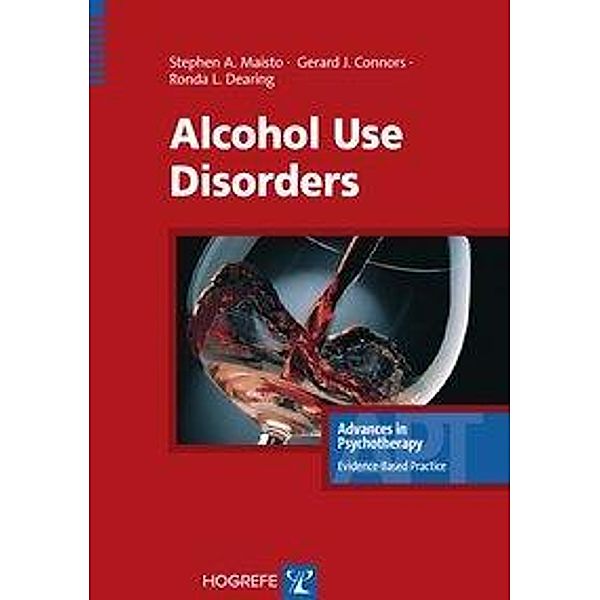 Alcohol Use Disorders, Stephen A. Maisto, Gerard J. Connors, Ronda L. Dearing