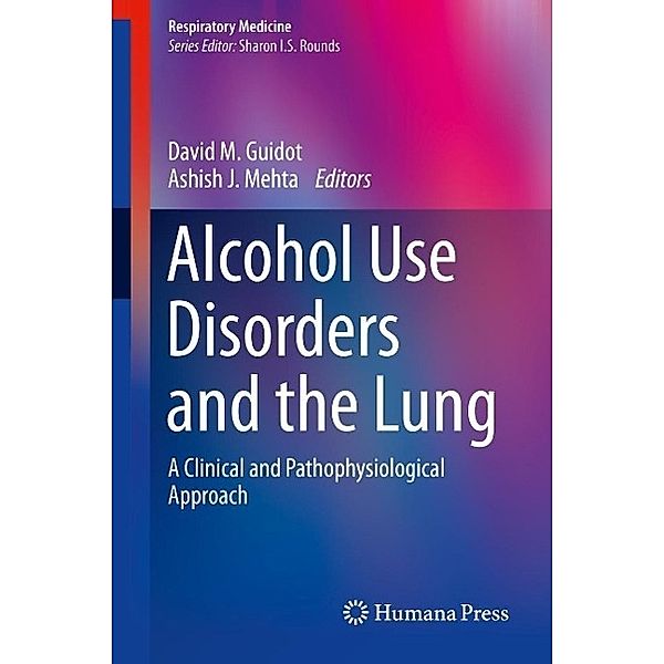 Alcohol Use Disorders and the Lung / Respiratory Medicine