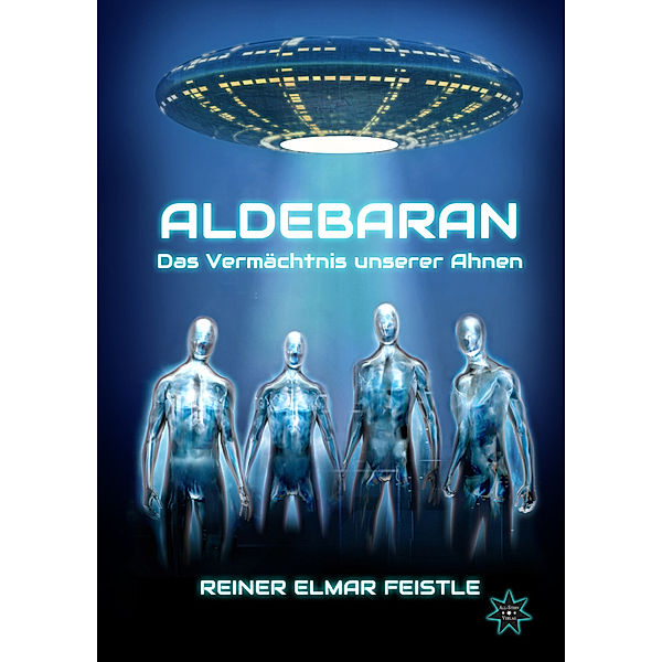 Aldebaran, Reiner Feistle