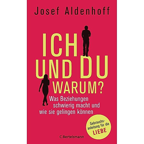 Aldenhoff, J: Ich und Du - warum?, Josef Aldenhoff
