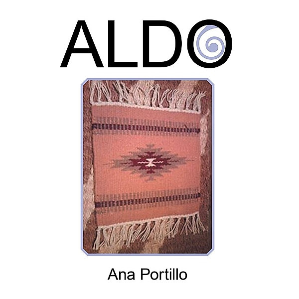 Aldo, Ana Portillo