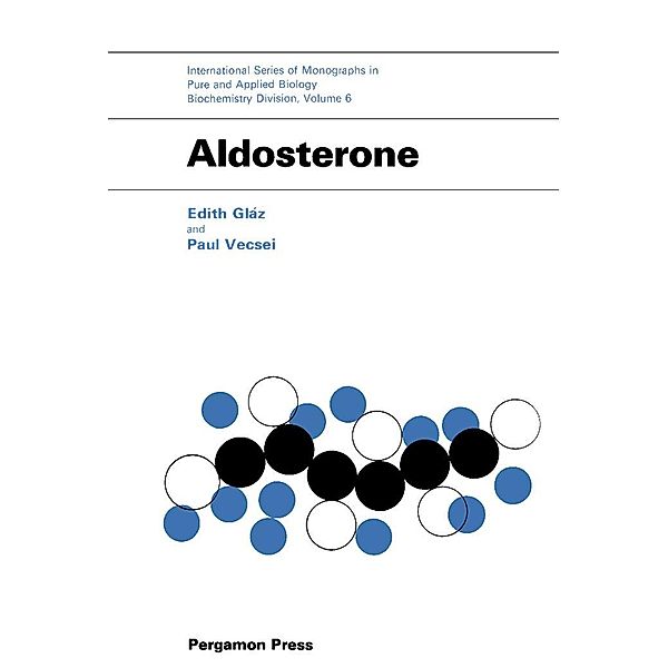 Aldosterone, Edith Gláz, Paul Vecsei